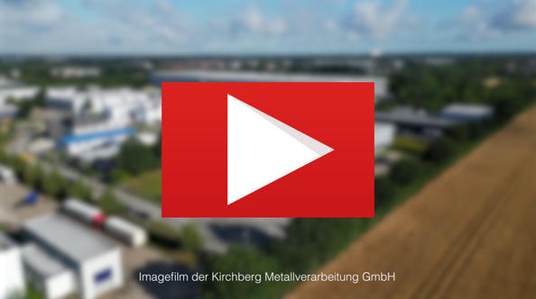 Imagefilm der Kirchberg Metallverarbeitung GmbH